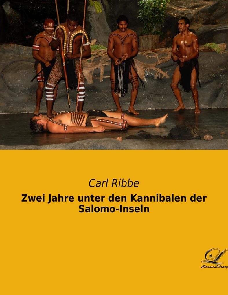Zwei Jahre unter den Kannibalen der Salomo-Inseln