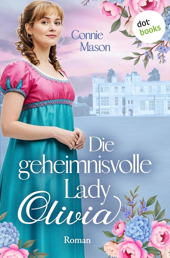 Die geheimnisvolle Lady Olivia