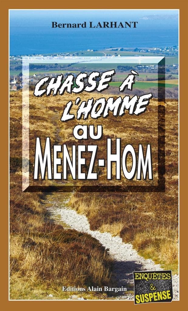 Chasse à l'homme au Ménez-Hom