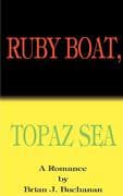 Ruby Boat, Topaz Sea