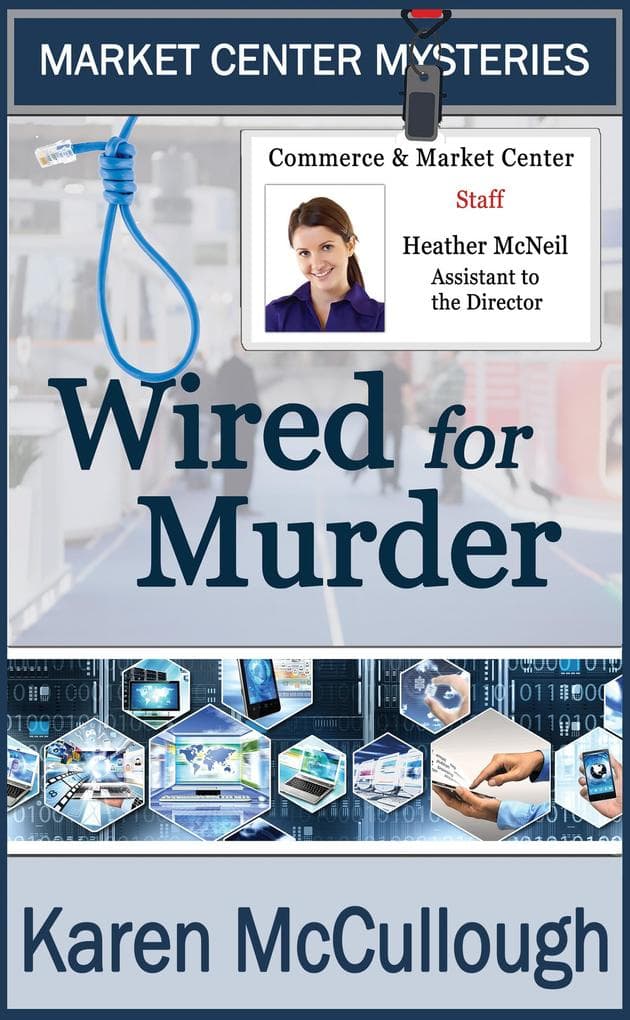 Wired for Murder (Market Center Mysteries, #2)