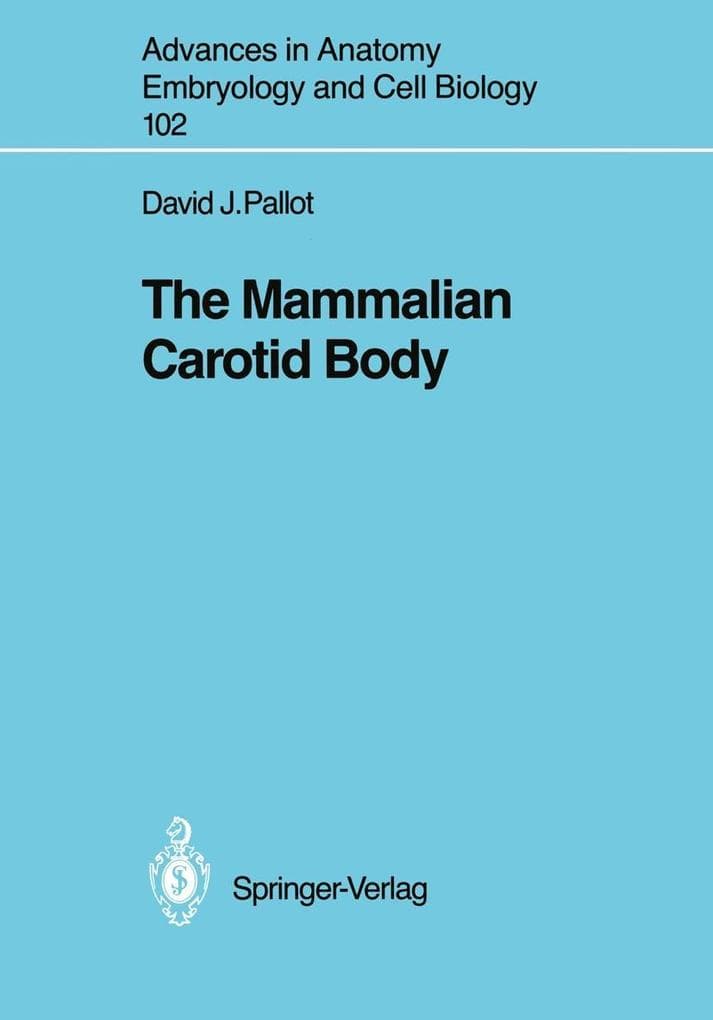 The Mammalian Carotid Body