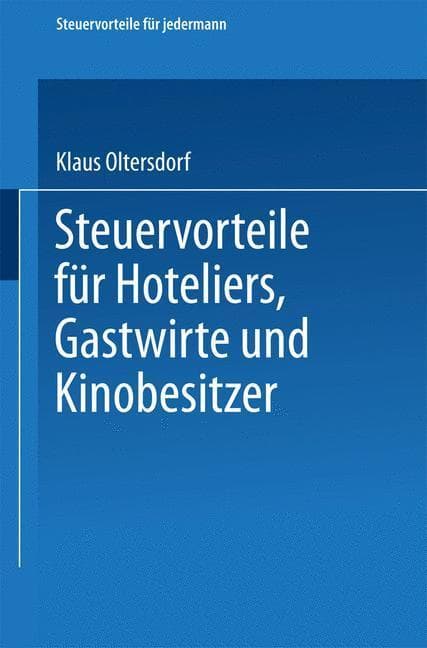 Steuervorteile für Hoteliers, Gastwirte und Kinobesitzer