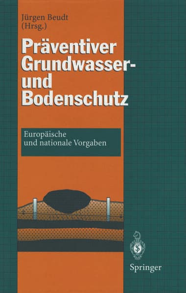 Präventiver Grundwasser- und Bodenschutz