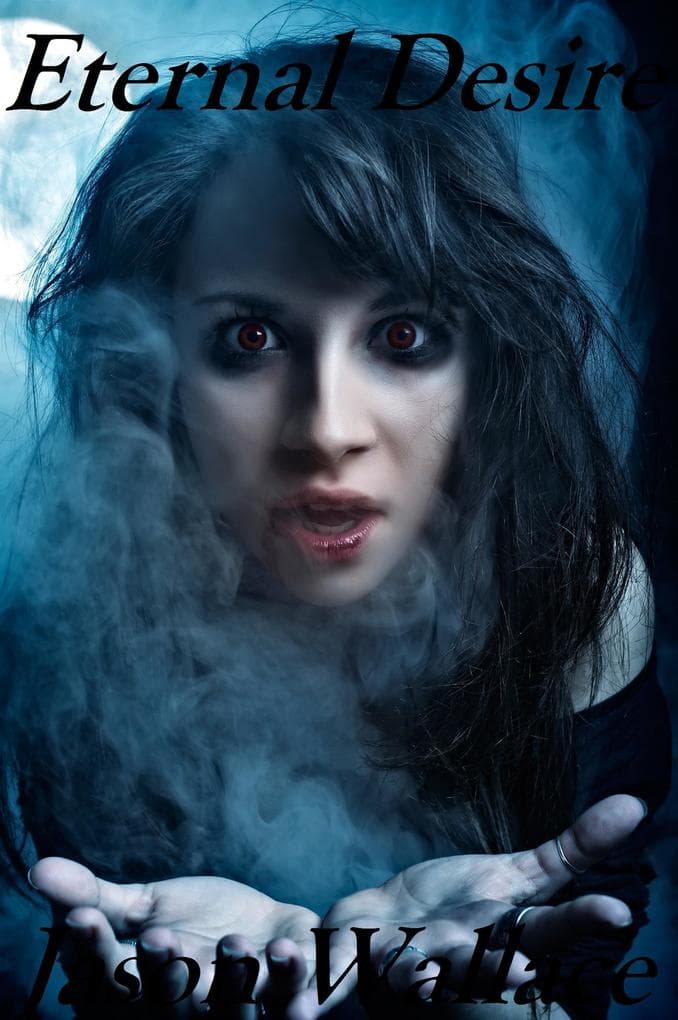 Eternal Desire (Romance, #2)