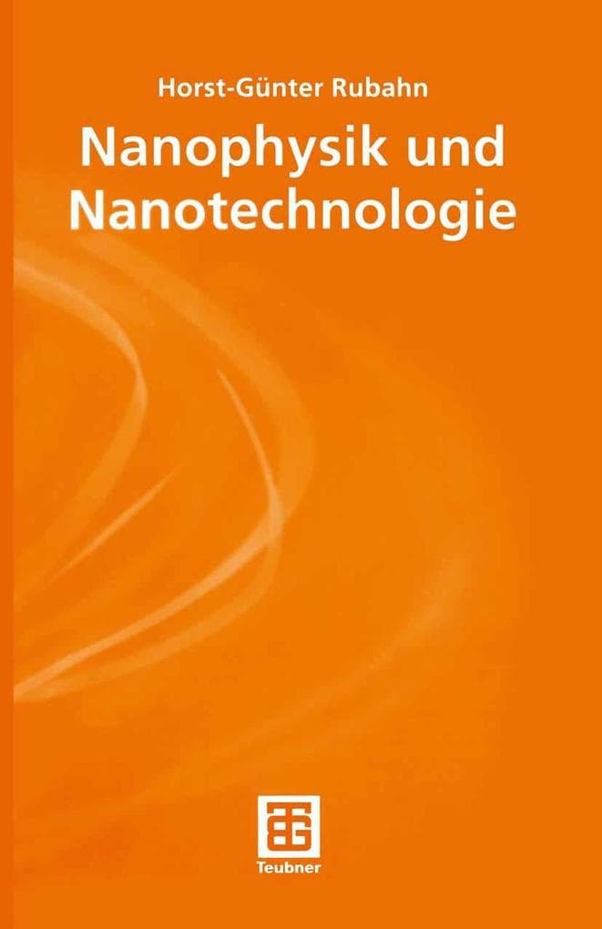 Nanophysik und Nanotechnologie