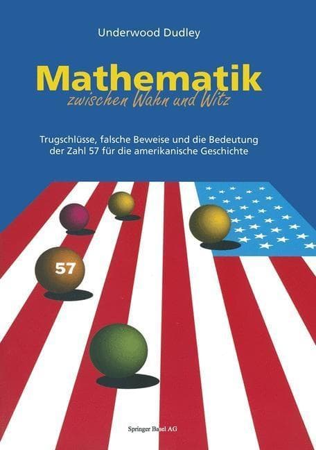 Mathematik zwischen Wahn und Witz
