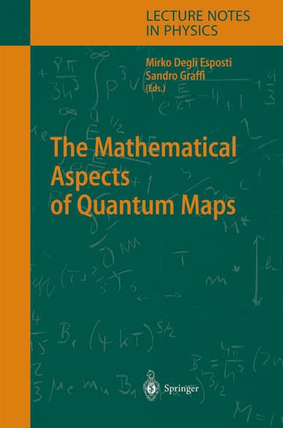 The Mathematical Aspects of Quantum Maps