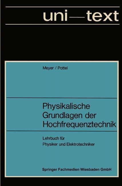 Physikalische Grundlagen der Hochfrequenztechnik