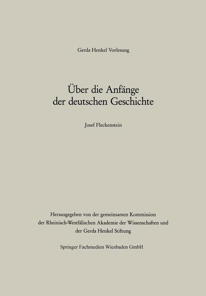 Über die Anfänge der deutschen Geschichte