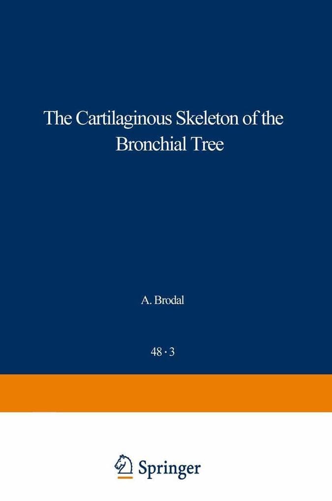 The Cartilaginous Skeleton of the Bronchial Tree