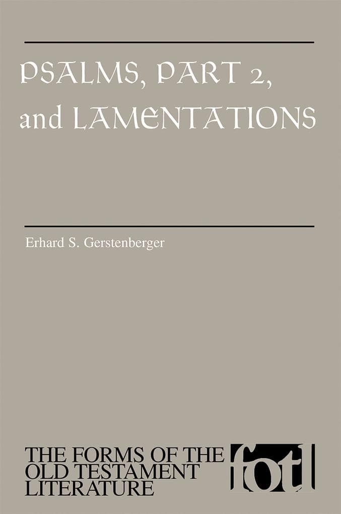 Psalms, Part 2, and Lamentations