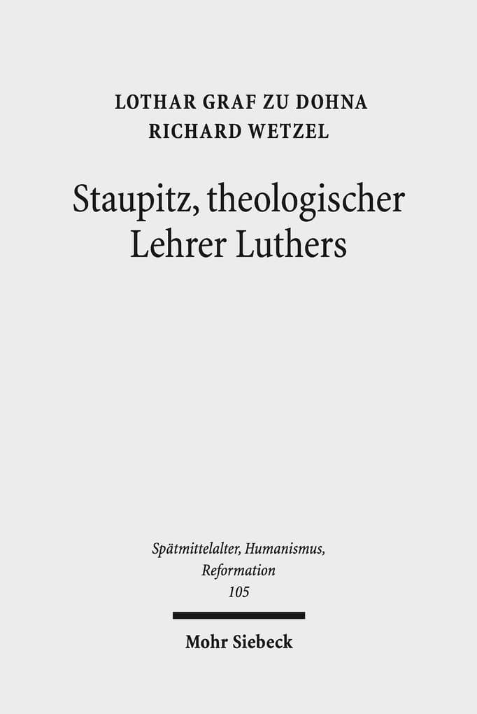 Staupitz, theologischer Lehrer Luthers