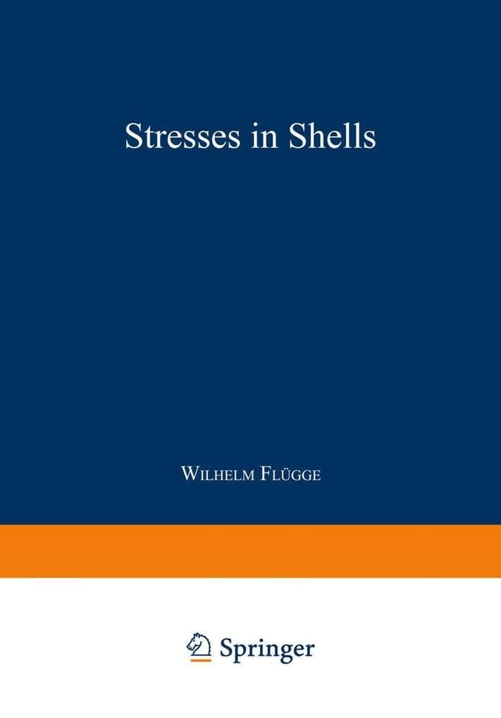 Stresses in Shells