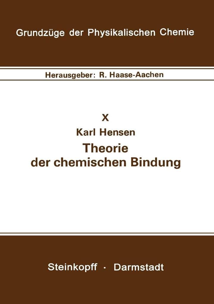 Theorie der chemischen Bindung
