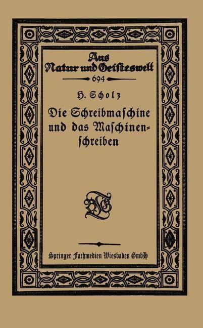 Die Schreibmaschine und das Maschinenschreiben