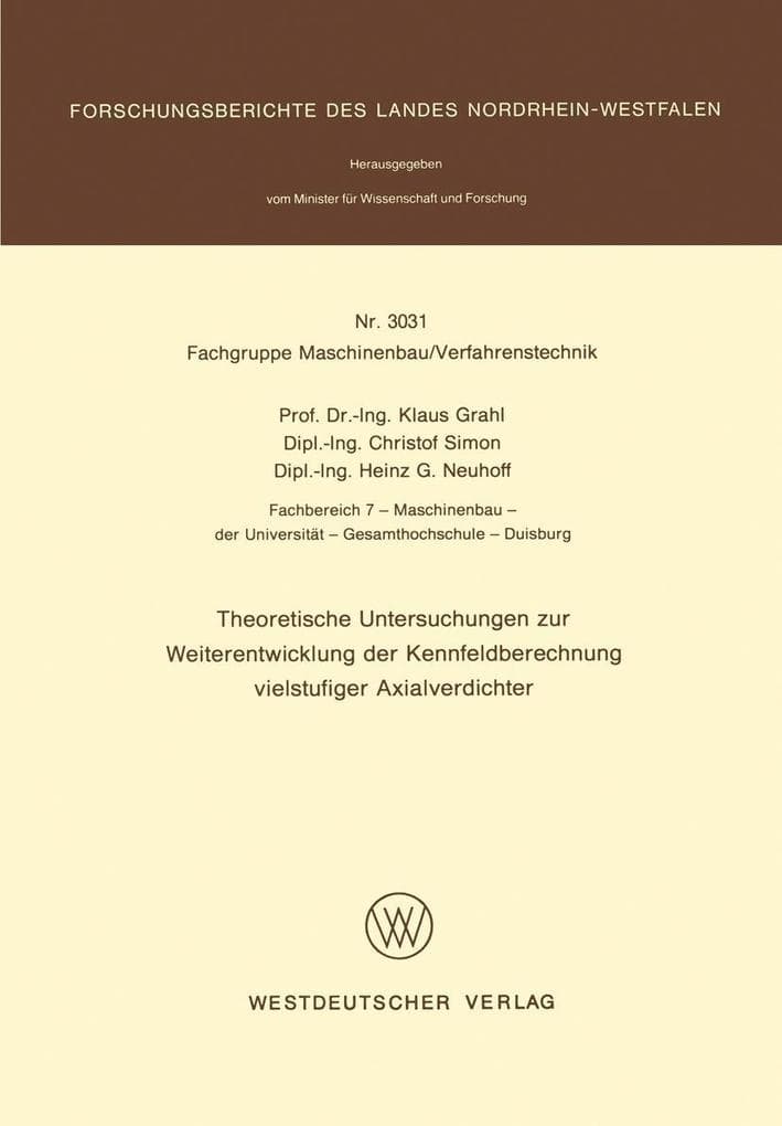 Theoretische Untersuchungen zur Weiterentwicklung der Kennfeldberechnung vielstufiger Axialverdichter