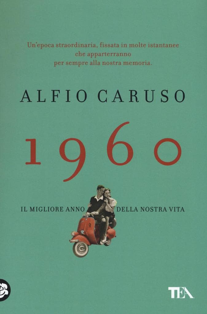 1960. Il migliore anno della nostra vita