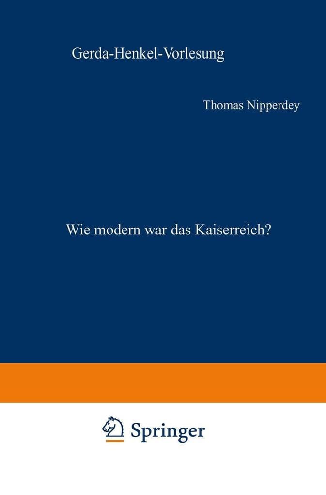 Wie modern war das Kaiserreich?