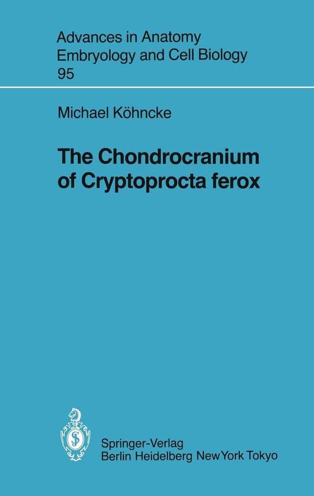 The Chondrocranium of Cryptoprocta ferox