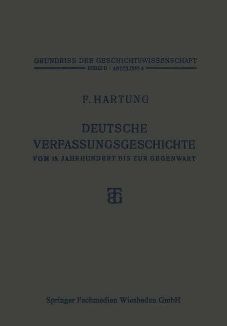 Deutsche Verfassungsgeschichte vom 15. Jahrhundert bis zur Gegenwart