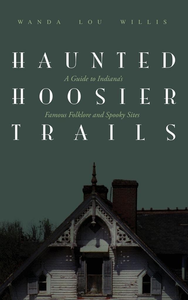 Haunted Hoosier Trails