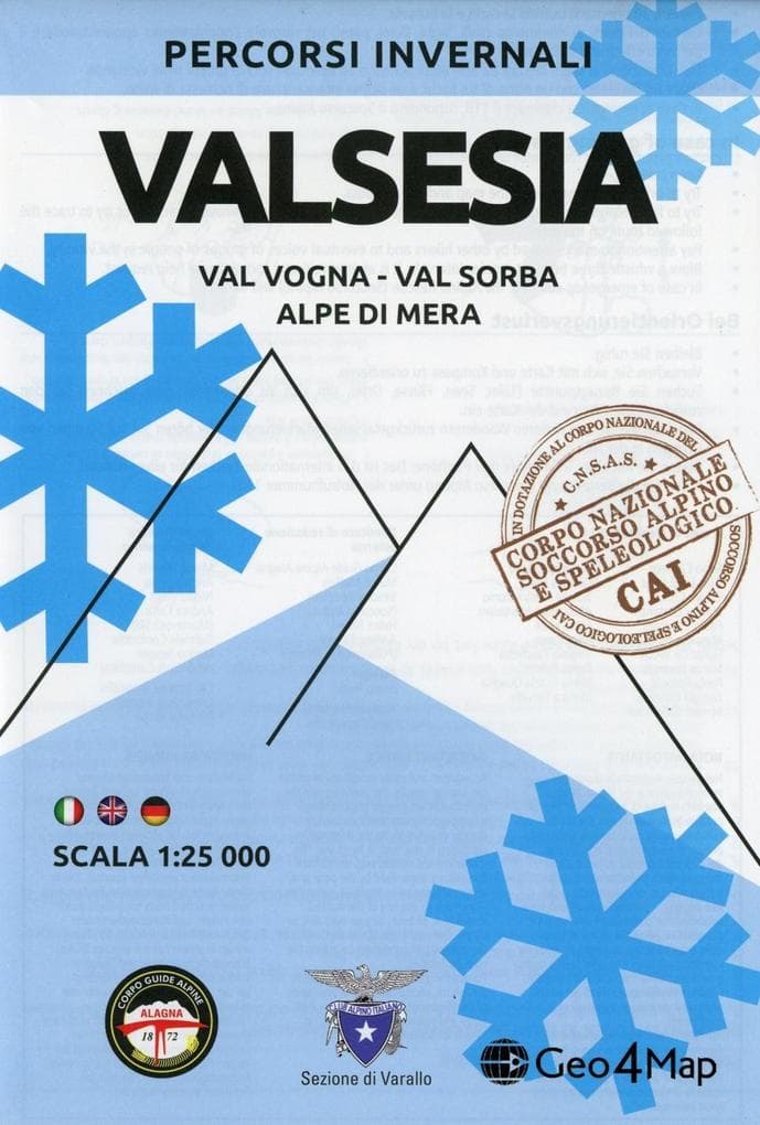 Percorsi invernali Valsesia. Val Vogna, Val Sorba, Alpe di Mera. Scala 1:25.000. Ediz. italiana, inglese e tedesca