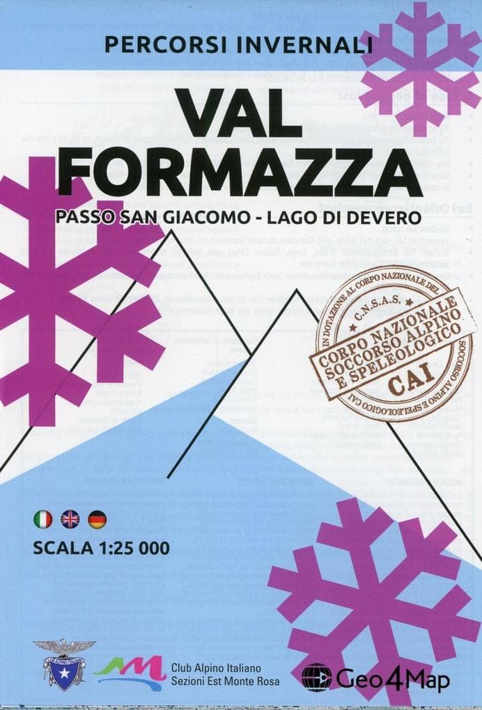Percorsi invernali val Formazza. Passo San Giacomo, lago di Devero. Scala 1:25.000. Ediz. italiana, inglese e tedesca