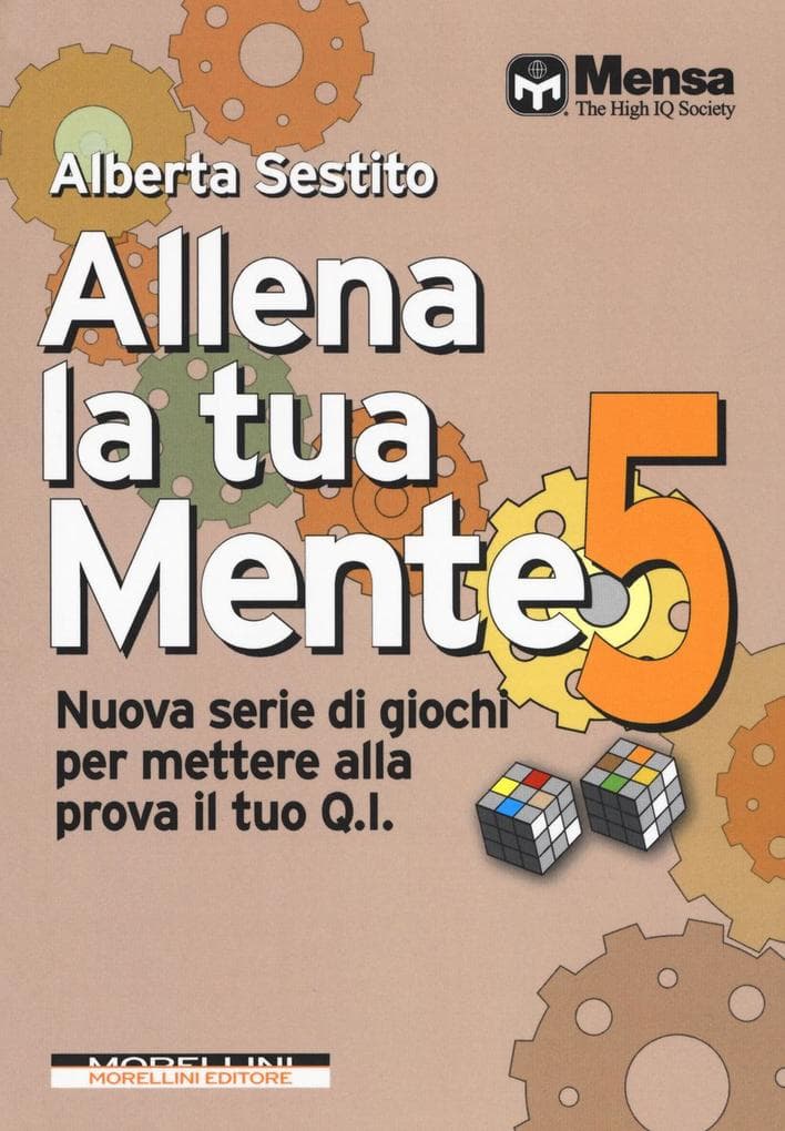 Sestito, A: Allena la tua mente. Nuova serie di giochi per m