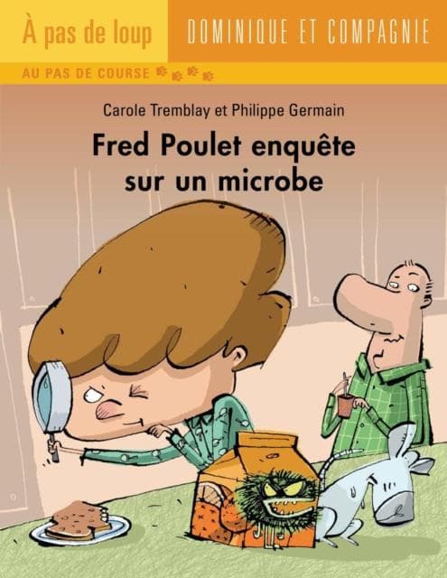 Fred Poulet enquete sur un microbe