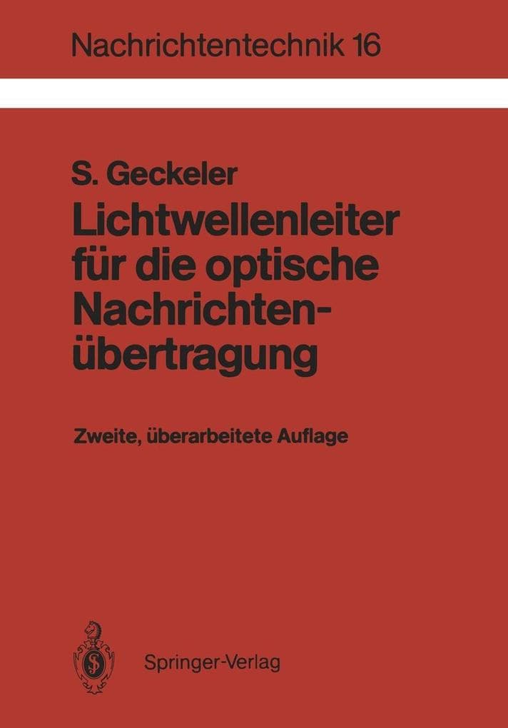 Lichtwellenleiter für die optische Nachrichtenübertragung