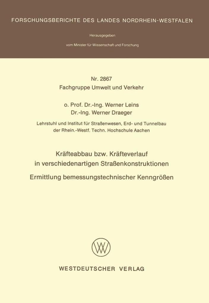 Kräfteabbau bzw. Kräfteverlauf in verschiedenartigen Straßenkonstruktionen