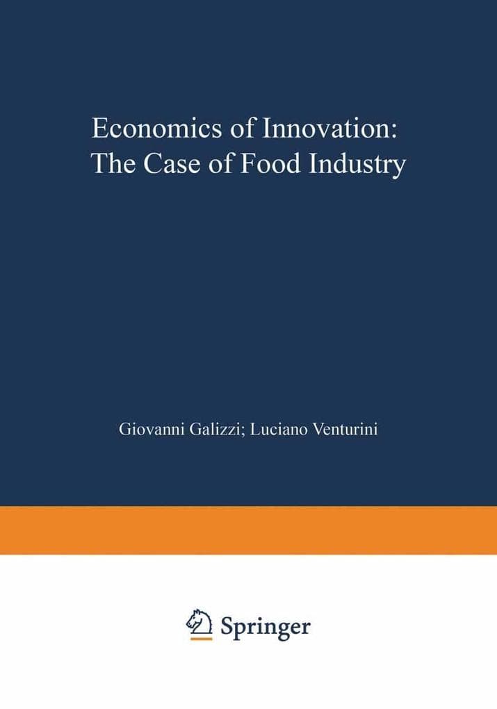 Economics of Innovation: The Case of Food Industry