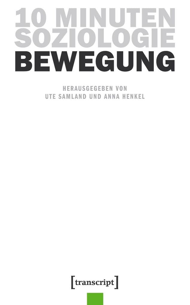 10 Minuten Soziologie: Bewegung