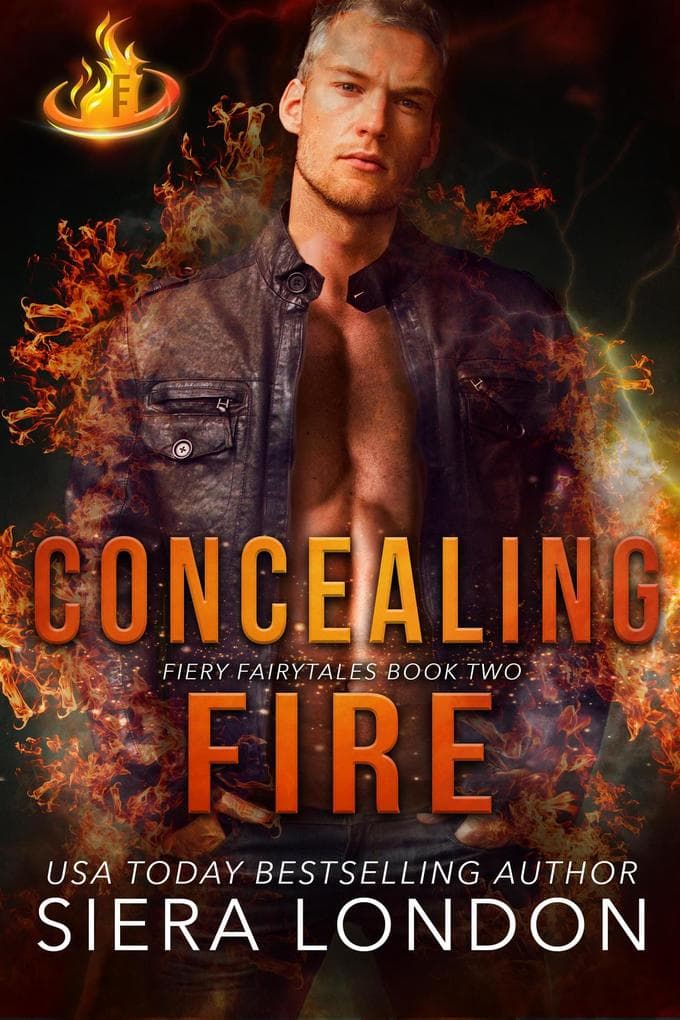 Concealing Fire (Fiery Fairytales, #2)