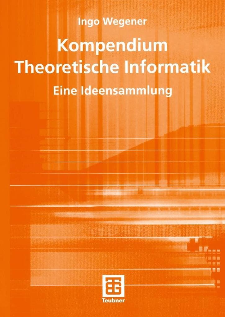 Kompendium Theoretische Informatik - eine Ideensammlung