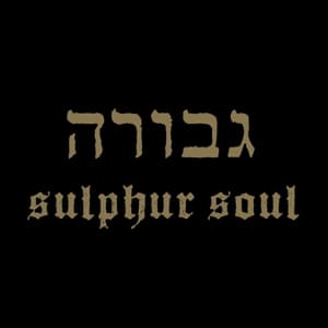 Sulphur Soul (Vinyl)