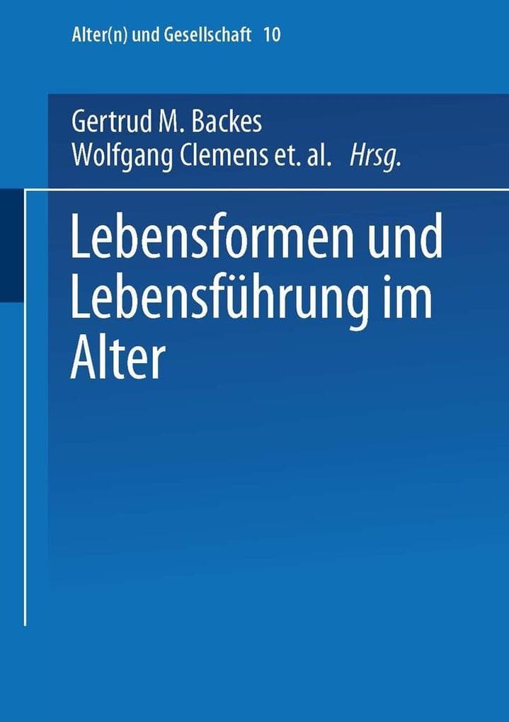 Lebensformen und Lebensführung im Alter