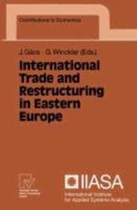 International Trade and Restructuring in Eastern Europe