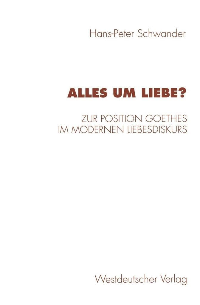 Alles um Liebe?
