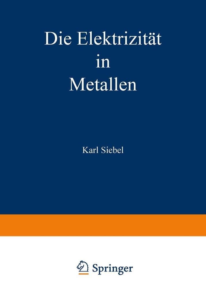 Die Elektrizität in Metallen