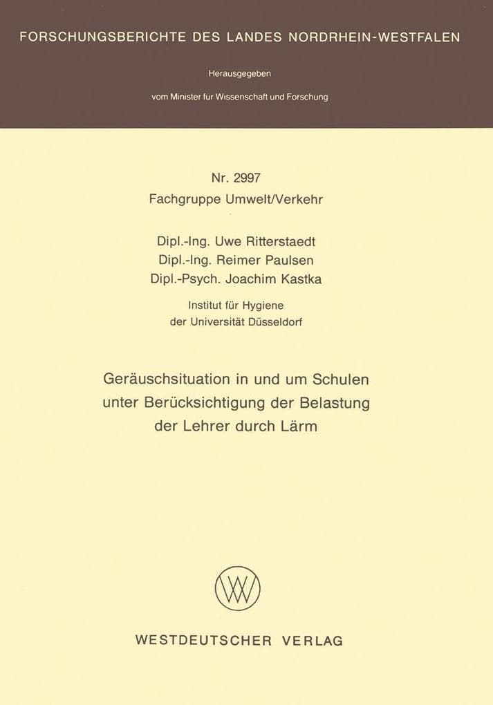 Geräuschsituation in und um Schulen unter Berücksichtigung der Belastung der Lehrer durch Lärm