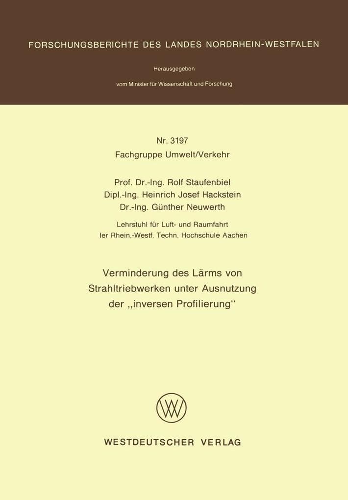 Verminderung des Lärms von Strahltriebwerken unter Ausnutzung der 'inversen Profilierung'
