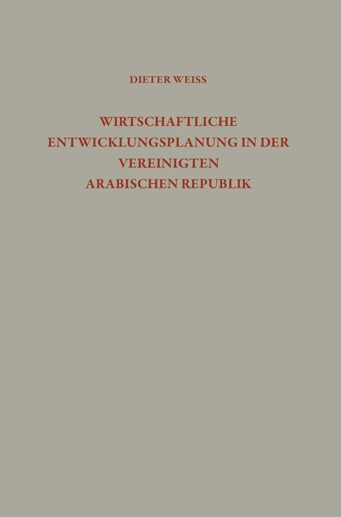Wirtschaftliche Entwicklungsplanung in der Vereinigten Arabischen Republik