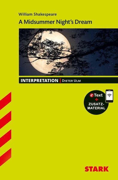 STARK William Shakespeare: A Midsummer Night's Dream - Englisch - Interpretationen