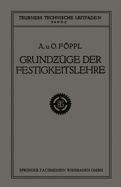 Grundzüge der Festigkeitslehre