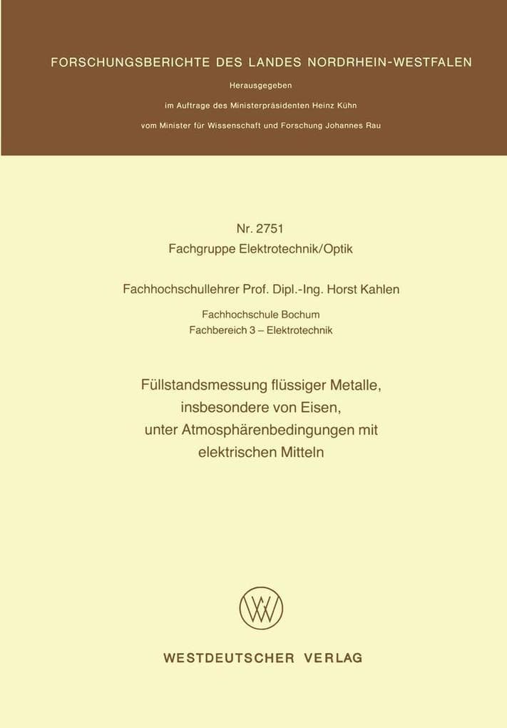 Füllstandsmessung flüssiger Metalle, insbesondere von Eisen, unter Atmosphärenbedingungen mit elektrischen Mitteln