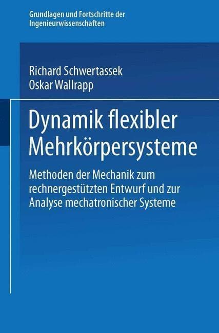 Dynamik flexibler Mehrkörpersysteme