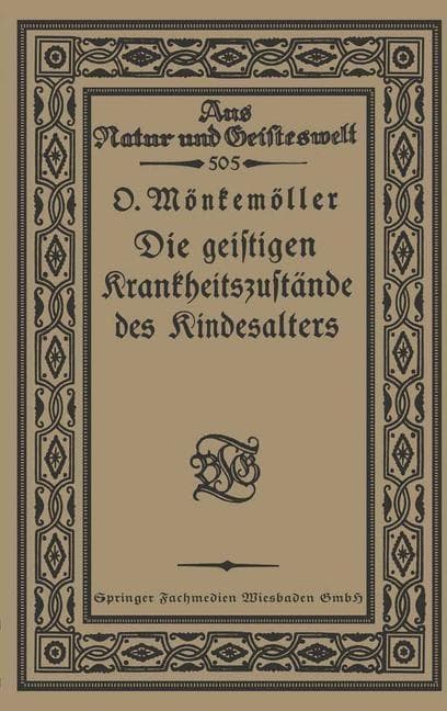 Die geistigen Krankheitszustände des Kindesalters