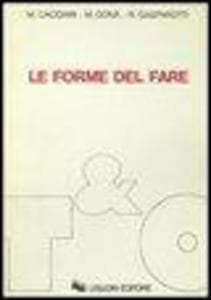 Le forme del fare